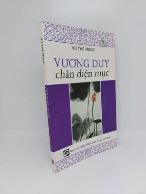 Vương Duy Chân Diện Mục - Vũ Thế Ngọc