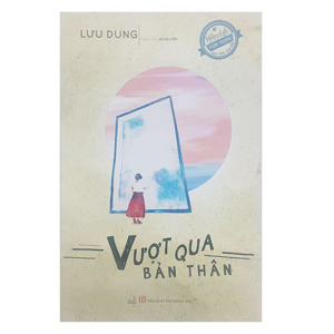 Vượt qua bản thân - Lưu Dung