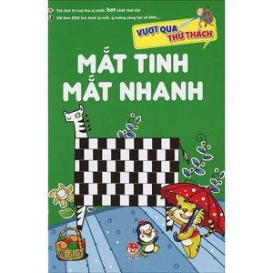 Vượt qua thử thách - Mắt tinh mắt nhanh