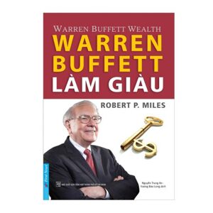 Warren Buffet Làm Giàu