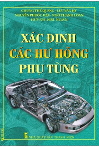 Xác định các hư hỏng phụ tùng