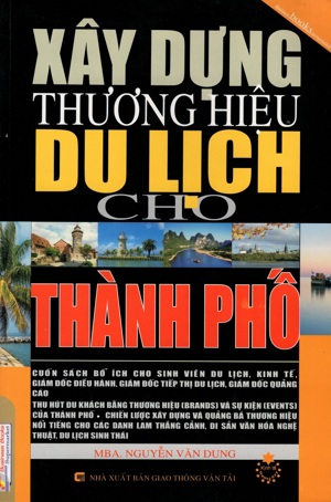 Xây Dựng Thương Hiệu Du Lịch Cho Thành Phố