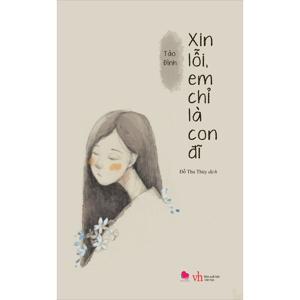 Xin lỗi, em chỉ là con đĩ - Tào Đình