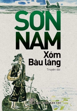 Xóm Bàu Láng (Truyện Dài Của Nhà Văn Sơn Nam)