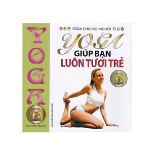 Yoga cho cuộc sống - Yoga giúp bạn luôn tươi trẻ - First News